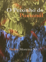 O Peixinho do Pantanal