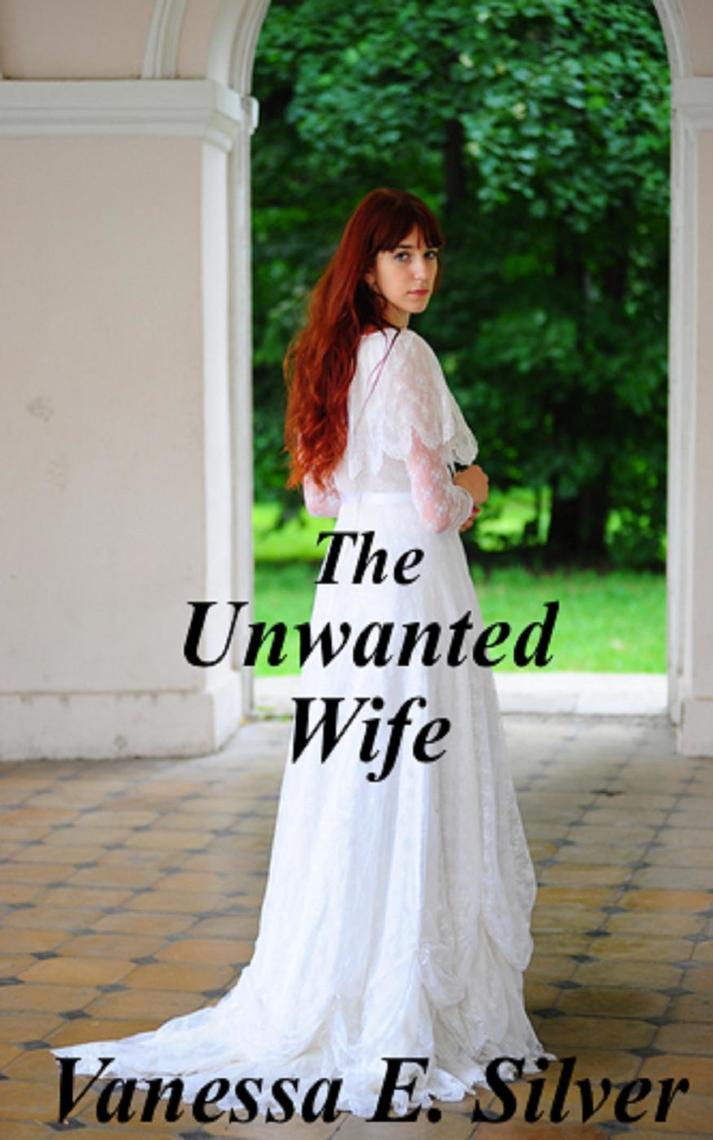 The Unwanted Wife by Vanessa E Silver Book Read Online
