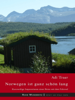 Norwegen ist ganz schön lang: Kurzweilige Impressionen einer Reise mit dem Fahrrad