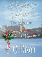The Mission: He Taught Me to Hope Christmas Vignette: Darcy and the Young Knight's Quest, #2