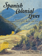 Spanish Colonial Lives: Documents from the Spanish Colonial Archives of New Mexico, 1705-1774
