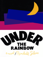 Under the Rainbow: A Novel