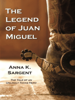 The Legend of Juan Miguel