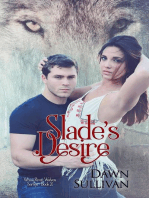 Slade's Desire: White River Wolves Series, #2