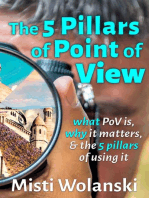 The 5 Pillars of Point of View: what PoV is, why it matters, and the 5 pillars of using it: Another Author's 2 Pence, #2