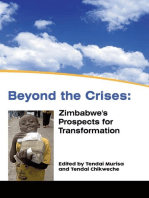 Beyond the Crises: Zimbabwe�s Prospects for Transformation
