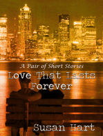 Love That Lasts Forever: A Pair of Short Stories
