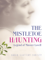 The Mistletoe Haunting: Legend of Minster Lovell