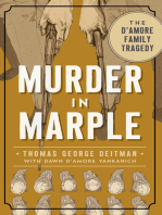 Murder in Marple: The D’Amore Family Tragedy