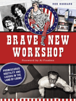 Brave New Workshop: Promiscuous Hostility and Laughs in the Land of Loons