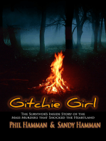Gitchie Girl: The Survivor's Inside Story of the Mass Murders the Shocked the Heartland