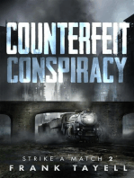 Counterfeit Conspiracy: Strike a Match, #2