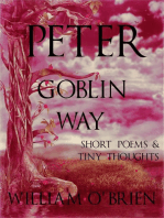 Peter - Goblin Way: Short Poems & Tiny Thoughts: Peter: A Darkened Fairytale, #6