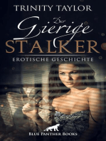 Der gierige Stalker | Erotische Geschichte