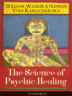 The Science of Psychic Healing (Unabridged)