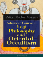 Advanced Course in Yogi Philosophy and Oriental Occultism (Unabridged): Exploring Spiritual Consciousness and Oriental Occult Practices
