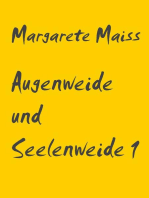 Augenweide und Seelenweide 1: Reise in die Depression