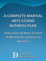 A Complete Martial Arts Studio Business Plan: A Key Part Of How To Start A Martial Arts Instructor Business