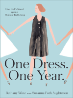 One Dress. One Year.: One Girl's Stand against Human Trafficking