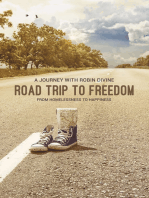 Road Trip to Freedom: from Homelessness to Happiness