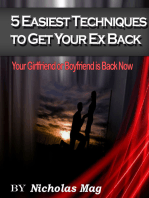 5 Easiest Techniques To Get Your Ex Back: Your Girlfriend or Boyfriend is Back Now -