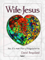 The Wife of Jesus: No. It's not Mary Magdalene