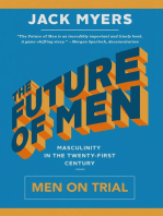 The Future of Men: Men on Trial