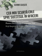 Cea mai scurtă cale spre succesul în afaceri. 101 tactici gratuite pentru dezvoltarea companiei tale. Vei fi surprins de ceea ce poți realiza în continuare!