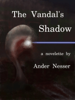 The Vandal's Shadow