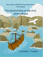 The Labors of Ki'shto'ba Huge-Head, The Sequel: The Buried Ship at the End of the World
