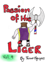 Passion of the Liger: Volume 4