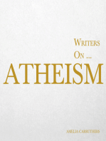 Writers on... Atheism (A Book of Quotations, Poems and Literary Reflections): (A Book of Quotations, Poems and Literary Reflections)
