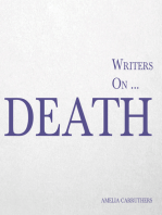 Writers on... Death: A Book of Quotes, Poems and Literary Reflections