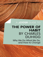 A Joosr Guide to... The Power of Habit by Charles Duhigg: Why We Do What We Do, and How to Change