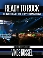 Ready to Rock: The Unauthorized True Story of Roman Reigns