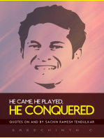 He Came, He Played, He Conquered
