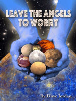 Leave the Angels to Worry