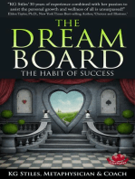 The Dream Board The Habit of Success: Healing & Manifesting