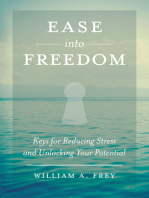 Ease into Freedom