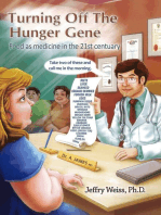 Turning off the Hunger Gene: why we eat series, #4