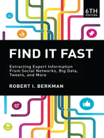 Find It Fast: Extracting Expert Information from Social Networks, Big Data, Tweets, and More