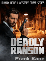 Deadly Ransom: Johnny Liddell Mystery Crime Series: Mystery Crime Series, #1