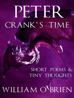 Peter - Crank's Time: Short Poems & Tiny Thoughts: Peter: A Darkened Fairytale, #5