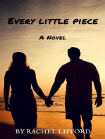 Every Little Piece