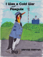 I Was a Cold War Penguin