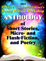 2015 Pickford Community Library's Young Writers Workshop Anthology of Short Stories, Micro- and Flash-Fiction, and Poetry