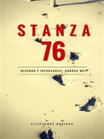 STANZA 76 - Nessuno è intoccabile, guarda me