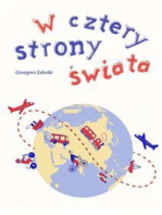 W cztery strony świata