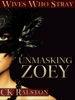 Unmasking Zoey
