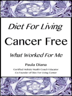 Diet for Living Cancer Free: What Worked for Me